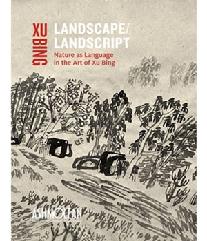 Paperback Landscape Landscript: Nature as Language in the Art of Xu Bing Book