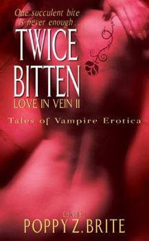 Love in Vein II: 18 More Tales of Vampiric Erotica