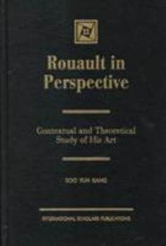 Hardcover Rouault in Perspective: Contextual and Theoretical Book