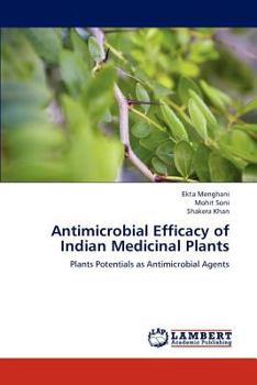 Paperback Antimicrobial Efficacy of Indian Medicinal Plants Book