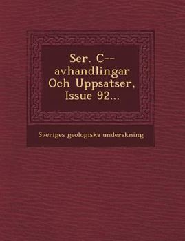 Paperback Ser. C--Avhandlingar Och Uppsatser, Issue 92... Book