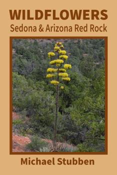 Paperback Wildflowers: Sedona & Arizona Red Rock (Wildflowers Pocket Guides) Book