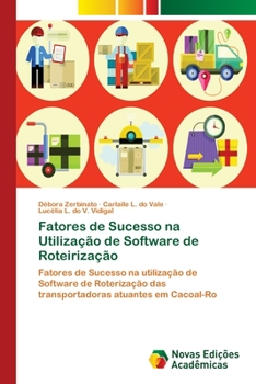 Paperback Fatores de Sucesso na Utilização de Software de Roteirização [Portuguese] Book