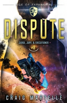 Paperback Dispute: Judge, Jury, & Executioner Book 8 Book