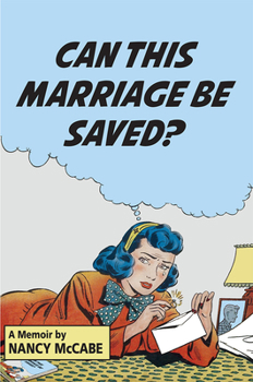 Hardcover Can This Marriage Be Saved?: A Memoir Book