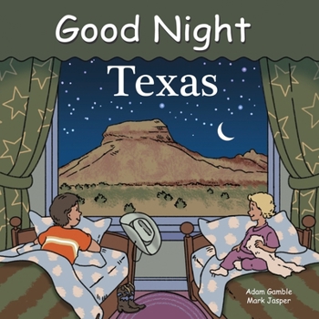 Good Night Texas (Good Night Our World series) - Book  of the Good Night Our World