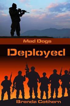 Deployed - Book #2 of the Mad Dogs