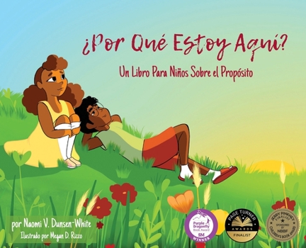 Hardcover ¿Por Qué Estoy Aquí?: Un Libro Para Niños Sobre el Propósito [Spanish] Book