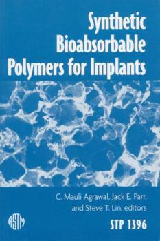 Hardcover Synthetic Bioabsorbable Polymers for Implants Book