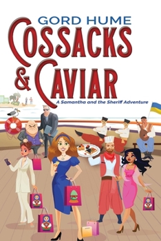 Paperback Cossacks & Caviar: A Samantha and the Sheriff Adventure Book