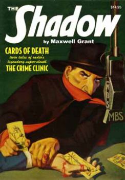 Paperback The Shadow Double-Novel Pulp Reprints #40: "The Crime Clinic" & "Cards of Death" Book