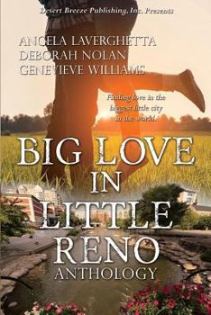 Paperback Big Love in Little Reno -- A Desert Breeze Publishing Anthology Book