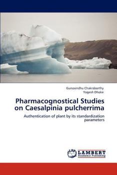 Paperback Pharmacognostical Studies on Caesalpinia pulcherrima Book