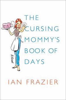 Hardcover The Cursing Mommy's Book of Days Book