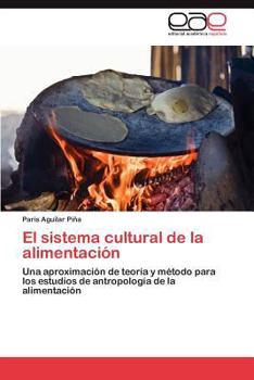 Paperback El Sistema Cultural de La Alimentacion [Spanish] Book