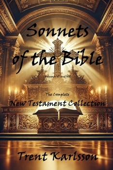 Paperback Sonnets of the Bible: The Complete New Testament Collection Book