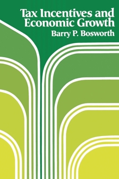 Paperback Tax Incentives and Economic Growth Book