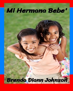 Paperback Mi Hermana Bebe' [Spanish] Book
