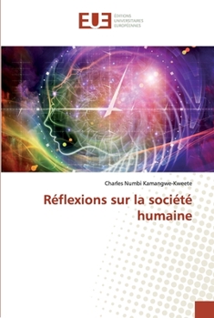 Paperback Réflexions sur la société humaine [French] Book