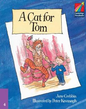 Paperback A Cat for Tom ELT Edition (Cambridge Storybooks) Book