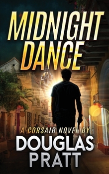 Midnight Dance: A Corsair Novel (The Corsair Novels)