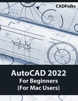 Paperback AutoCAD 2022 For Beginners (For Mac Users): Colored Book