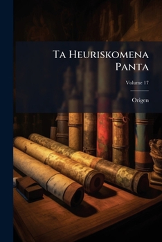 Paperback Ta Heuriskomena Panta; Volume 17 [Latvian] Book