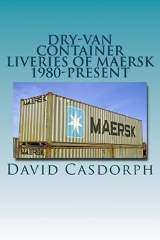 Paperback Dry-Van Container Liveries of Maersk 1980-Present Book