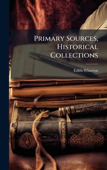Hardcover Primary Sources, Historical Collections Book
