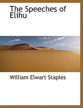 Paperback The Speeches of Elihu Book