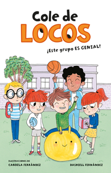 Paperback Cole de Locos: ¡Este Grupo Es Genial! / This Class Is Cool! [Spanish] Book
