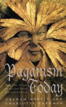 Paperback Paganism Today: Wiccans, Druids, the Goddess and Ancient Earth Traditions for the Twenty-First Century Book