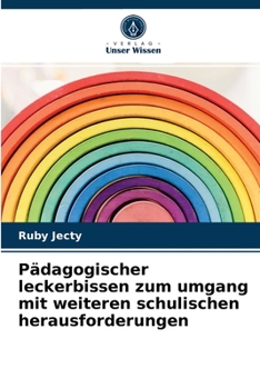 Paperback Pädagogischer leckerbissen zum umgang mit weiteren schulischen herausforderungen [German] Book