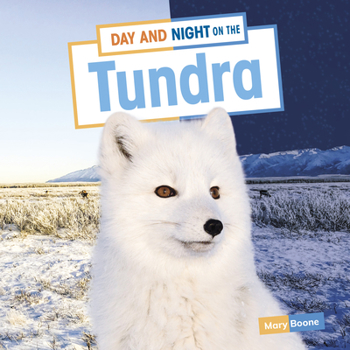 Hardcover Day and Night on the Tundra Book