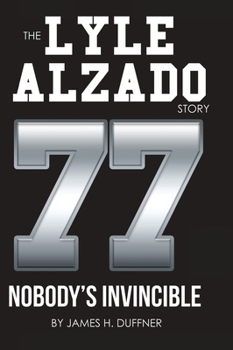 Hardcover The Lyle Alzado Story Nobody's Invincible [Large Print] Book