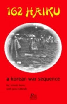 Paperback 162 haiku: A Korean War sequence Book