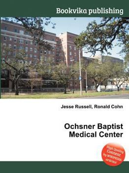 Paperback Ochsner Baptist Medical Center Book