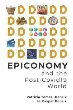 Paperback Epiconomy and the Post-Covid19 World Book