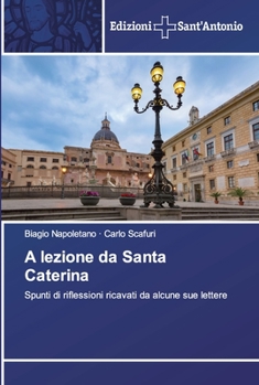 Paperback A lezione da Santa Caterina [Italian] Book