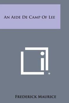 Paperback An Aide de Camp of Lee Book