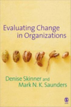Paperback Evaluating Change in Organizations Book