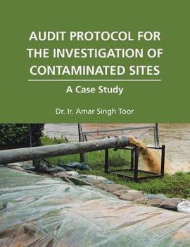 Paperback Audit Protocol for the Investigation of Contaminated Sites: A Case Study Book