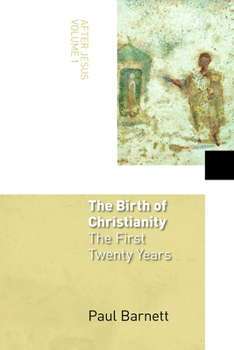 Paperback The Birth of Christianity: The First Twenty Years Book