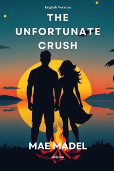 Paperback The Unfortunate Crush English Version Book