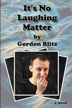 It's No Laughing Matter