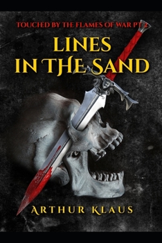 Paperback Touched By The Flames Of War Pt 2: Lines In The Sand Book