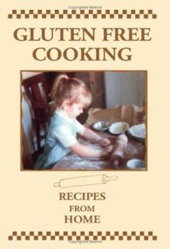 Paperback Gluten Free Cooking: Recipes from Home Book