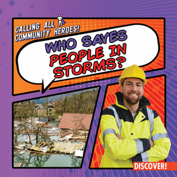 Paperback Who Saves People in Storms? Book
