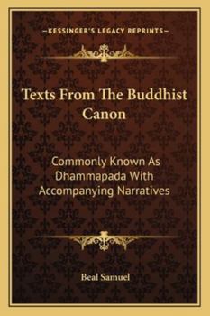 Texts From the Buddhist Canon: Commonly Known as Dhammapada