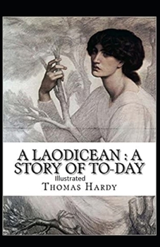 Paperback A Laodicean: a Story of To-day Illustrated Book